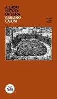 Breve storia di Siena. Ediz. inglese di Giuliano Catoni edito da Pacini Editore