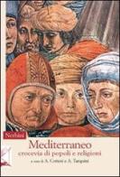 Mediterraneo. Crocevia di popoli e religioni edito da Nerbini