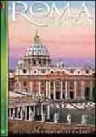 Roma und der Vatikan. Geschichte, Denkmaler, Kunst. Con DVD di Riccardo Oldani, Daniela Santori edito da Rotalsele