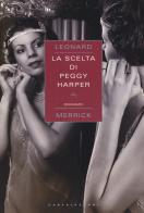 La scelta di Peggy Harper di Leonard Merrick edito da Castelvecchi