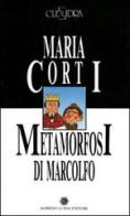 Metamorfosi-L'amico di Arianna di Maria Corti, Bianca Garavelli edito da Guida