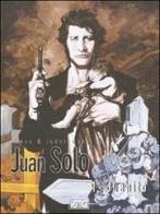 Janito. Juan Solo vol.1 di Alejandro Jodorowsky, Georges Bess edito da Grifo Edizioni