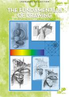 The fundamentals of drawing vol.1 edito da Vinciana Editrice