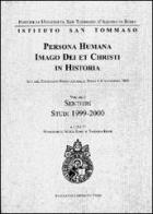 Persona humana imago Dei et Christi in historia. Atti del Congresso internazionale (Roma, 6-8 settembre 2000) vol.1 edito da Angelicum University Press