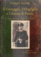 Il coraggio, l'orgoglio e l'amor di patria. La storia del carabiniere Erminio Pallone di Pompeo Torchia edito da Youcanprint