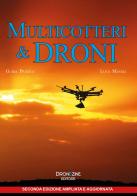 Multicotteri e droni. Manuale pratico di Luca Masali edito da DronEzine