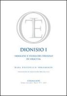Dionisio I. Immagine e storia del tiranno di Siracusa di Karl F. Stroheker edito da EOTI