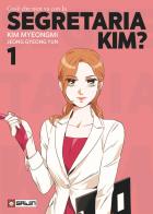 Cos'è che non va con la Segretaria Kim? vol.1 di Myeongmi Kim, Gyeong Yun Jeong edito da Gaijin