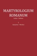 Martyrologium romanum. Ediz. italiana e latina vol.1 edito da Amicizia Liturgica