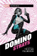 Domino. Strays di Tristan Palmgren edito da Asmodée Italia - Aconyte Books