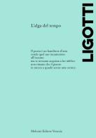 L' alga del tempo di Giuseppe Elio Ligotti edito da Molesini Editore Venezia