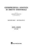 Giurisprudenza annotata di diritto industriale (1997-2007) edito da Giuffrè