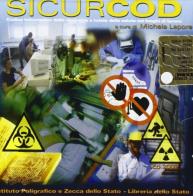 Sicurcod. CD-ROM di Michele Lepore edito da Ist. Poligrafico dello Stato