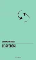 Le svedesi di Silvano Ambrogi edito da Divergenze