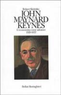 John Maynard Keynes. L'economista come salvatore (1920-1937) di Robert Skidelsky edito da Bollati Boringhieri