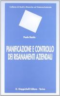 Pianificazione e controllo dei risanamenti aziendali di Paolo Bastia edito da Giappichelli