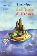 I misteri dell'isola di Utopia di Luca Mori edito da Edizioni ETS