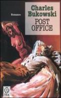 Post office di Charles Bukowski edito da TEA