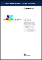 Media between citizens and power edito da Chimienti Editore