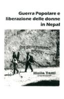 Guerra popolare e liberazione delle donne in Nepal di Hisila Yami edito da Lavoro Liberato