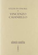 Studi in onore di Vincenzo Caianiello edito da Editoriale Scientifica