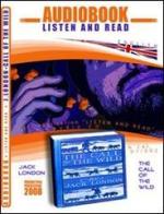 The call of the wild. Audiolibro. CD Audio e CD-ROM di Jack London edito da ABC (Rovereto)