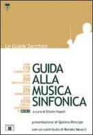 Guida alla musica sinfonica edito da Zecchini
