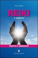 Reiki. Il manuale di primo livello edito da Editoriale Programma