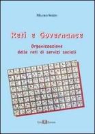 Reti e governance. Organizzazione delle reti di servizi sociali di Mauro Serio edito da Este Edition