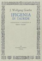 Ifigenia in Tauride di Johann Wolfgang Goethe edito da Accademia Olimpica