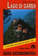 Lago di Garda. Le più belle escursioni per monti e valli. Guida escursionistica di Heinrich Bauregger edito da Freytag & Berndt