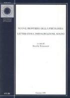 Nuove frontiere della psicologia: letteratura, immaginazione, sogno edito da Università di Cassino