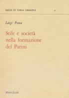 Stile e società nella formazione del Parini di Luigi Poma edito da Nistri-Lischi