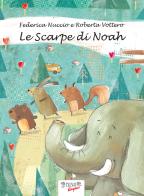 Le scarpe di Noah l'elefante di Federica Nuccio, Roberta Vottero edito da Biblioteca dei Leoni