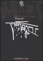 Transit di Abdourahman A. Waberi edito da Morellini