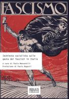 Inchiesta socialista sulle gesta dei fascisti in Italia edito da Biblion