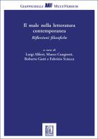 Il male nella letteratura contemporanea. Riflessioni filosofiche edito da Giappichelli