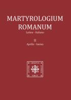 Martyrologium romanum. Ediz. italiana e latina vol.2 edito da Amicizia Liturgica