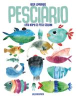 Pesciario. I veri nomi dei pesci siciliani. Ediz. a colori di Rosa Lombardo edito da Ideestortepaper