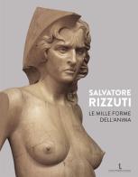 Le mille forme dell'anima di Salvatore Rizzuti edito da Istituto Poligrafico Europeo