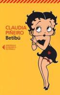 Betibù di Claudia Piñeiro edito da Feltrinelli