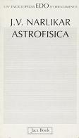 Astrofisica di Jayant V. Narlikar edito da Jaca Book