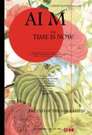 AI M. The time is now. L'aperitivo illustrato (2018). Ediz. illustrata edito da Aimagazinebooks