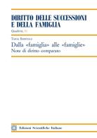 Dalla «famiglia» alle «famiglie». Note di diritto comparato di Tania Bortolu edito da Edizioni Scientifiche Italiane