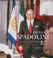 Giovanni Spadolini. Frammenti di vita di un italiano (1972-1994) edito da Polistampa