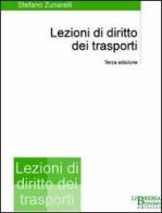 Lezioni di diritto dei trasporti di Stefano Zunarelli edito da Libreria Bonomo Editrice