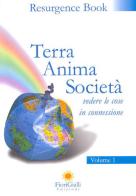 Terra anima società vol.1 edito da FioriGialli