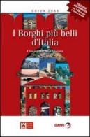 I borghi più belli d'Italia. Il fascino dell'Italia nascosta 2008 edito da Gaffi Editore in Roma