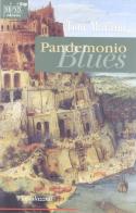 Pandemonio Blues di Toni Maraini edito da Poiesis (Alberobello)