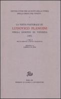 La Visita pastorale di Ludovico Flangini nella diocesi di Venezia (1803) edito da Storia e Letteratura